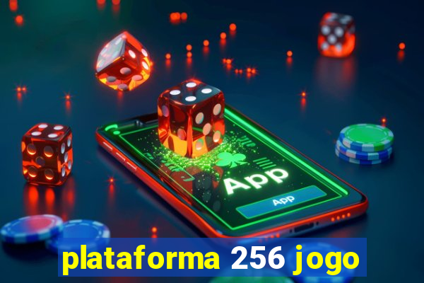 plataforma 256 jogo